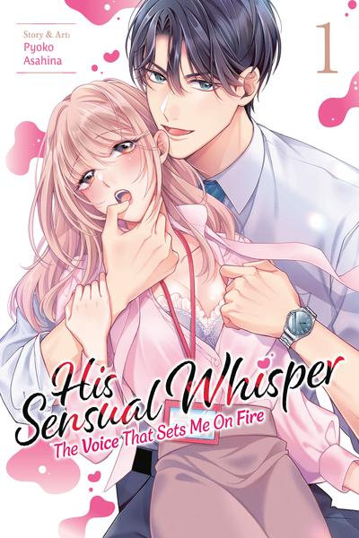 His Sensual Whisper - The Voice That Sets Me On Fire