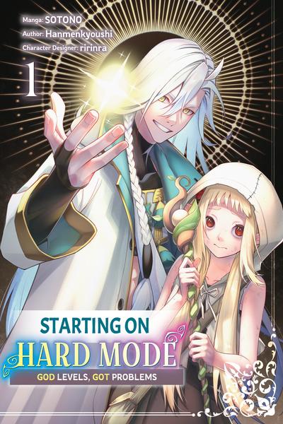Starting on Hard Mode - God Levels, Got Problems