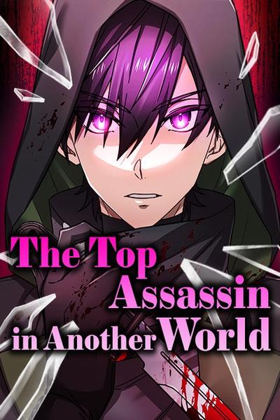 The Top Assassin in Another World
