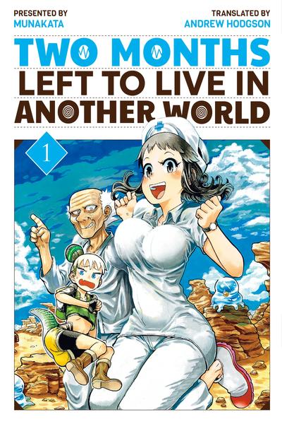 Two Months Left to Live in Another World